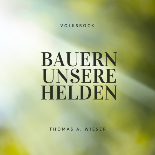 Bauern unsere Helden Volksrock Version